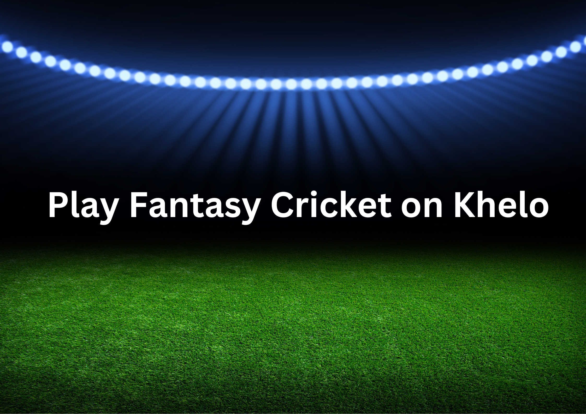 Play Fantasy Cricket